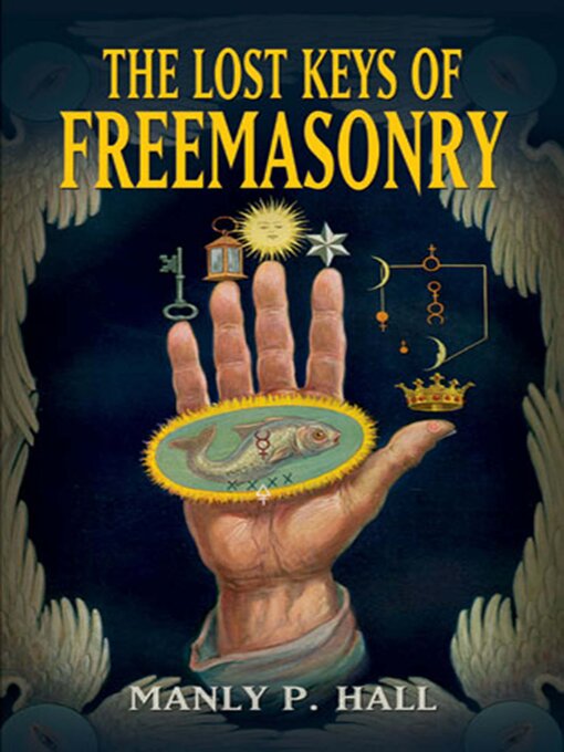 Title details for The Lost Keys of Freemasonry by Manly P.  Hall - Available